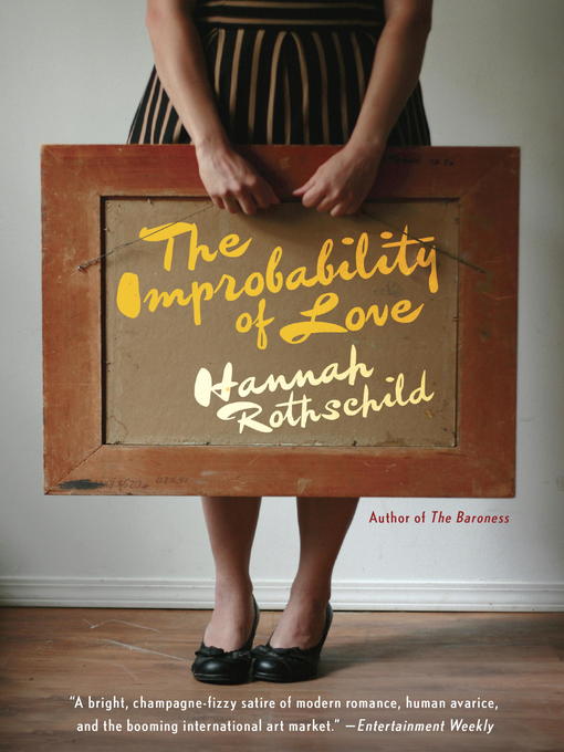 Title details for The Improbability of Love by Hannah Rothschild - Wait list